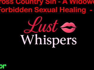 Cross Country Sin a Widower’s Forbidden Sexual Healing Part 53 - English Audio Sex Story