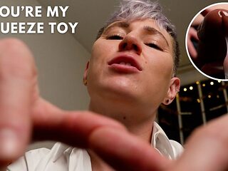 You're My Squeeze Toy - Objectified and Used by a Horny FtM Dominant - POV Domination Body Control