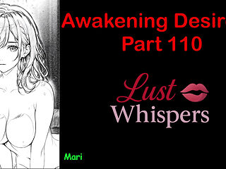 Awakening Desires - Part One Hundred Ten - English Audio Story with Subtitle
