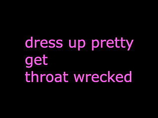 DRESS UP AND GET THROAT FUCKED HARD AND ROUGH DEEP THROAT (AUDIO ROLEPLAY)
