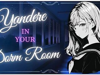 Hentai Yandere Corners You In Your Dorm Room