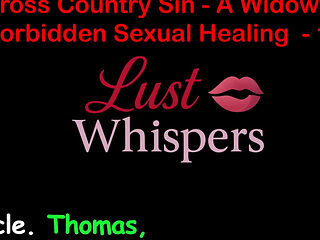 Cross Country Sin a Widower’s Forbidden Sexual Healing Part 116 - English Audio Sex Story