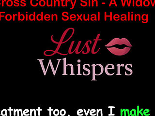 Cross Country Sin a Widower's Illicit Sexual Healing Part 87 - English Audio Sex Story