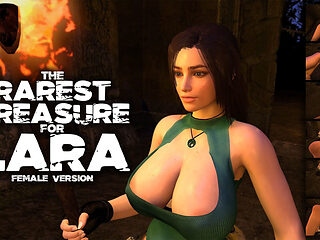 The Rarest Treasure for Lara - Female Version