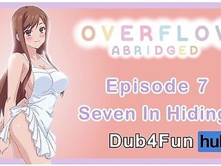 Overflow Abridged Ep 7: Seven In Hiding - Nude Apron