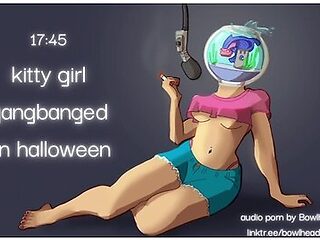 Audio: Kitty Girl Gangbanged On Halloween