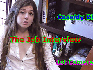 Cassidy Bliss - the Job Interview 1st Camera